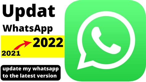 whatsapp 2022 new version